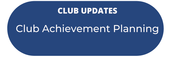 Club Updates - Club Achievement Planning
